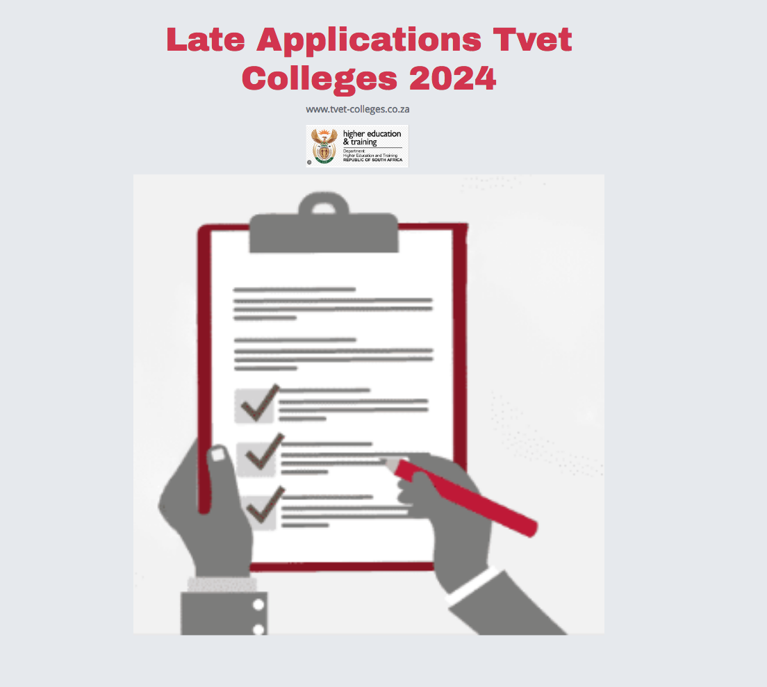 Late Applications Tvet Colleges 2024 TVET Colleges