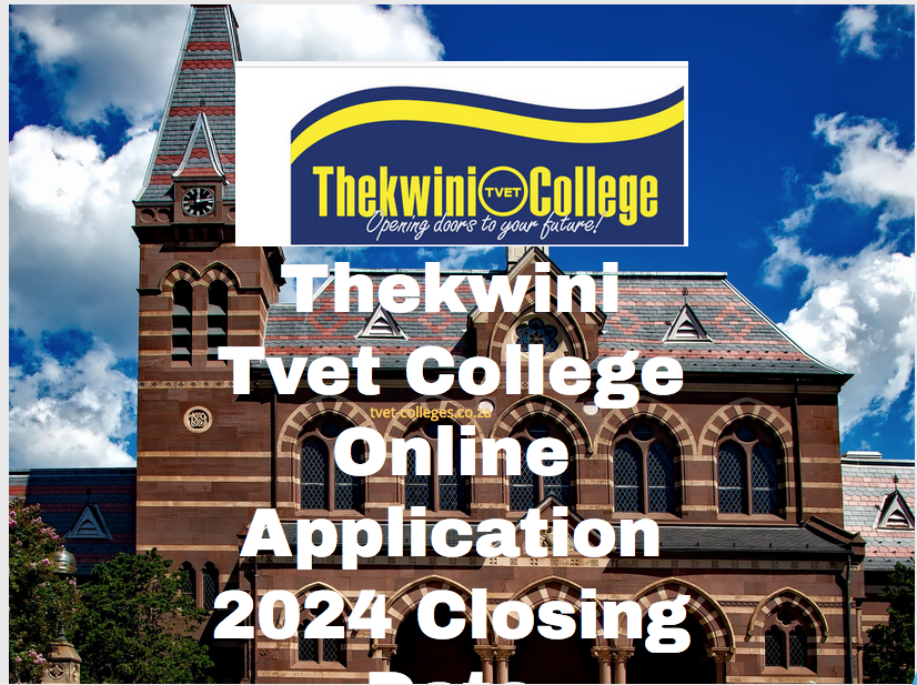 Thekwini Tvet College Online Application 2024 Closing Date TVET Colleges