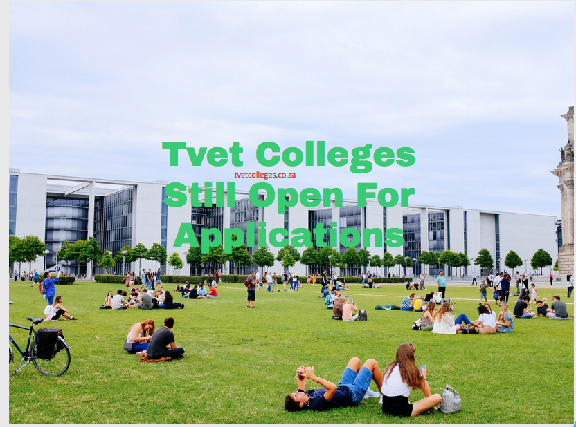 Tvet Colleges Still Open For Applications TVET Colleges