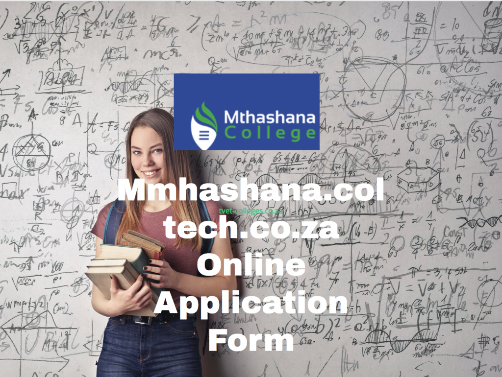 Mmhashana.coltech.co.za Online Application Form TVET Colleges