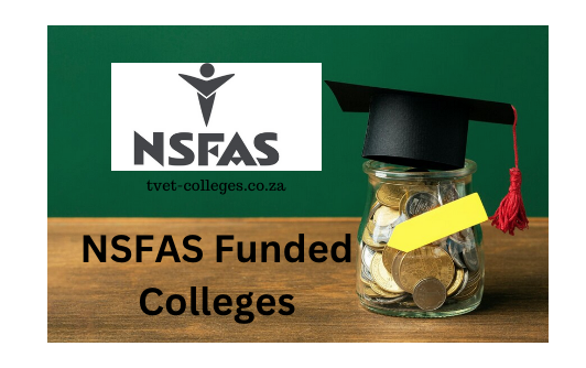 NSFAS Funded Colleges - TVET Colleges