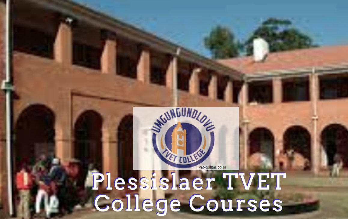 Plessislaer TVET College Courses - TVET Colleges