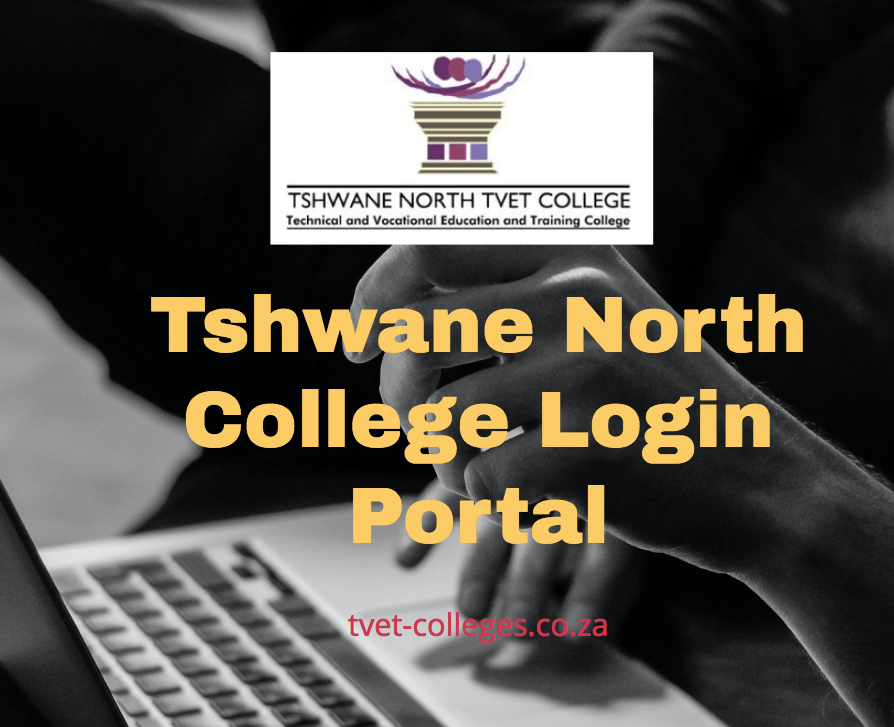 Tshwane North College Login Portal - TVET Colleges