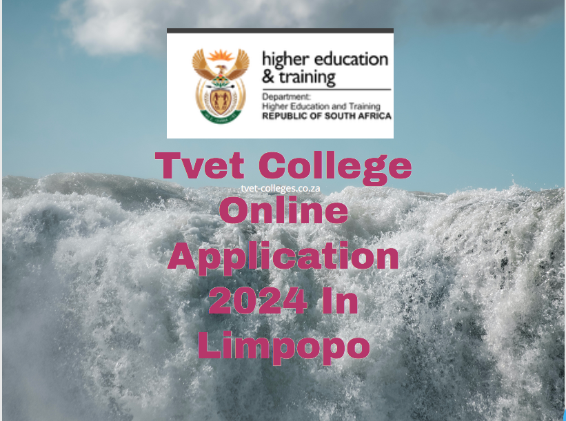 Tvet College Online Application 2024 In Limpopo TVET Colleges