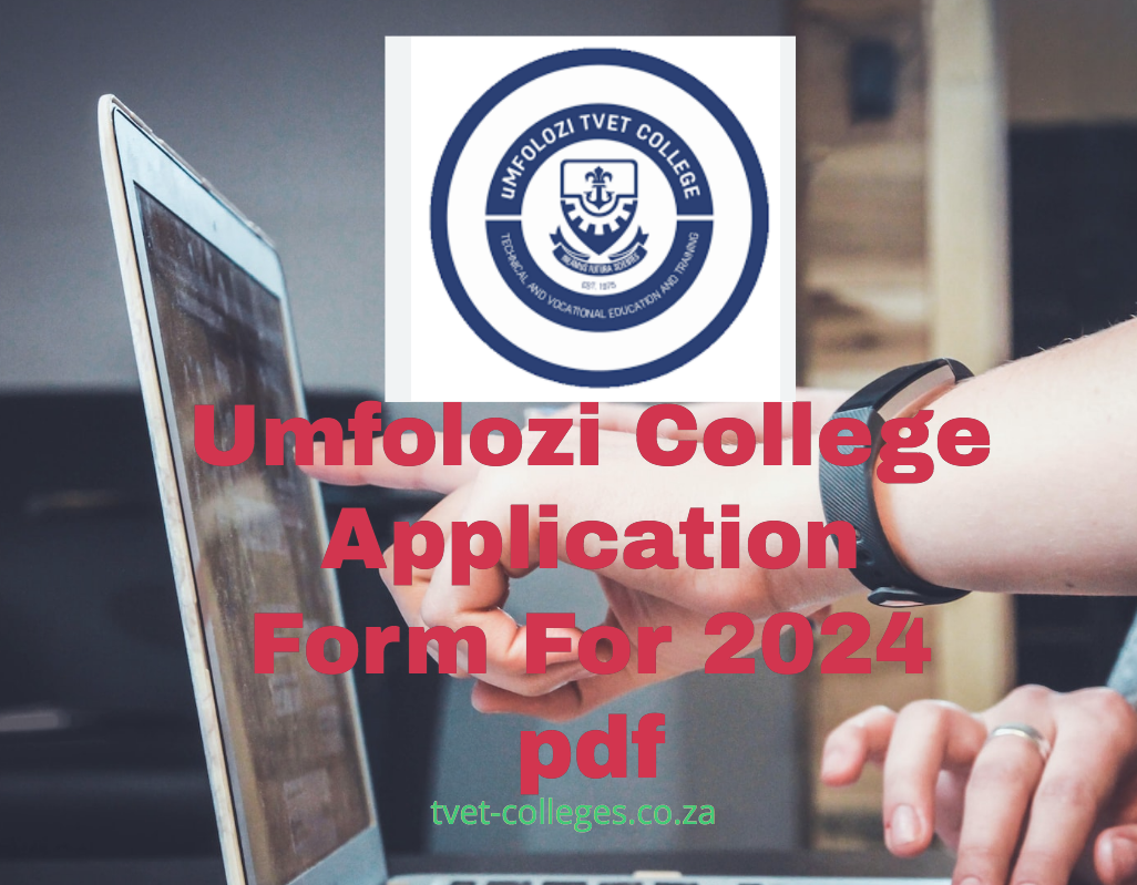 Umfolozi College Application Form For 2024 Pdf TVET Colleges   Umfolozi College Application Form For 2024 Pdf 