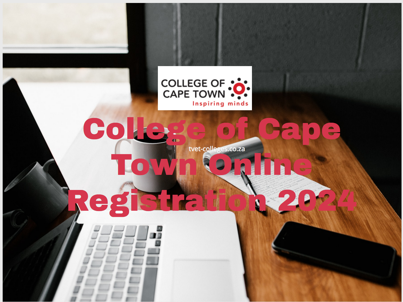 College of Cape Town Online Registration 2024 TVET Colleges