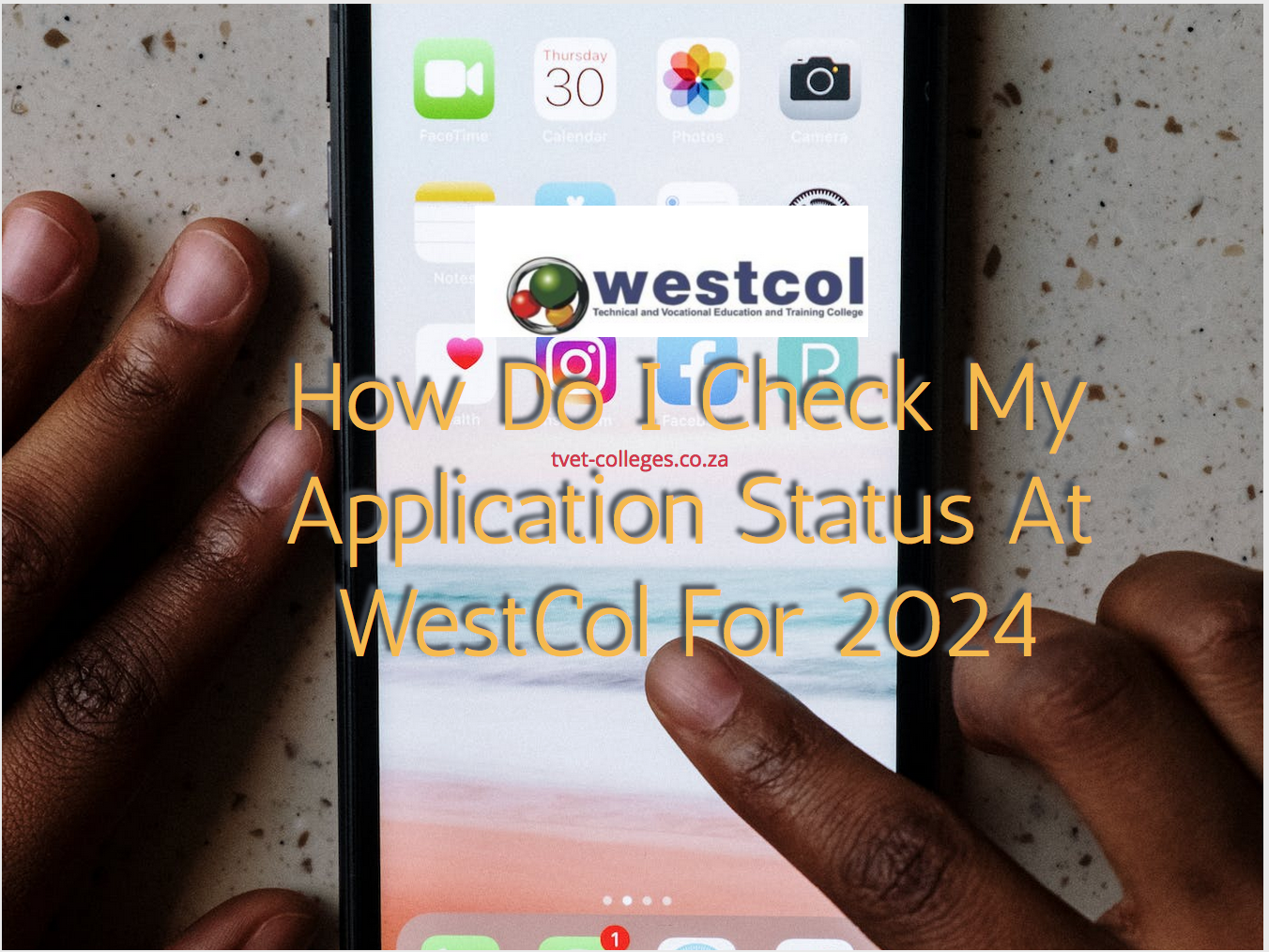 How Do I Check My Application Status At WestCol For 2024 TVET Colleges