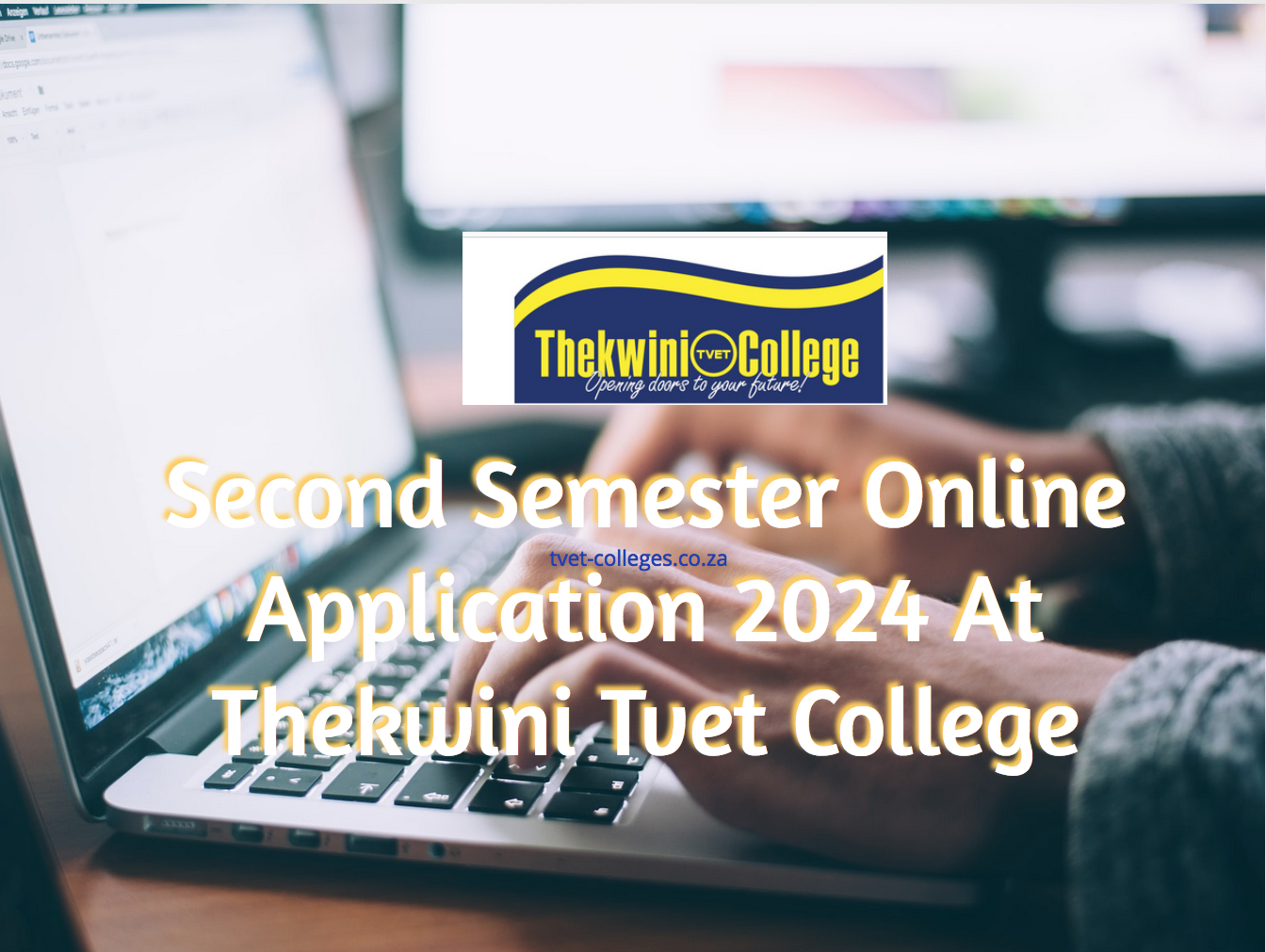 Second Semester Online Application 2024 At Thekwini Tvet College TVET