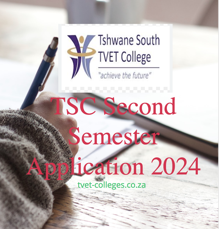 TSC Second Semester Application 2024 TVET Colleges